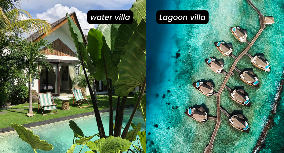 Water Villas or Lagoon Villas